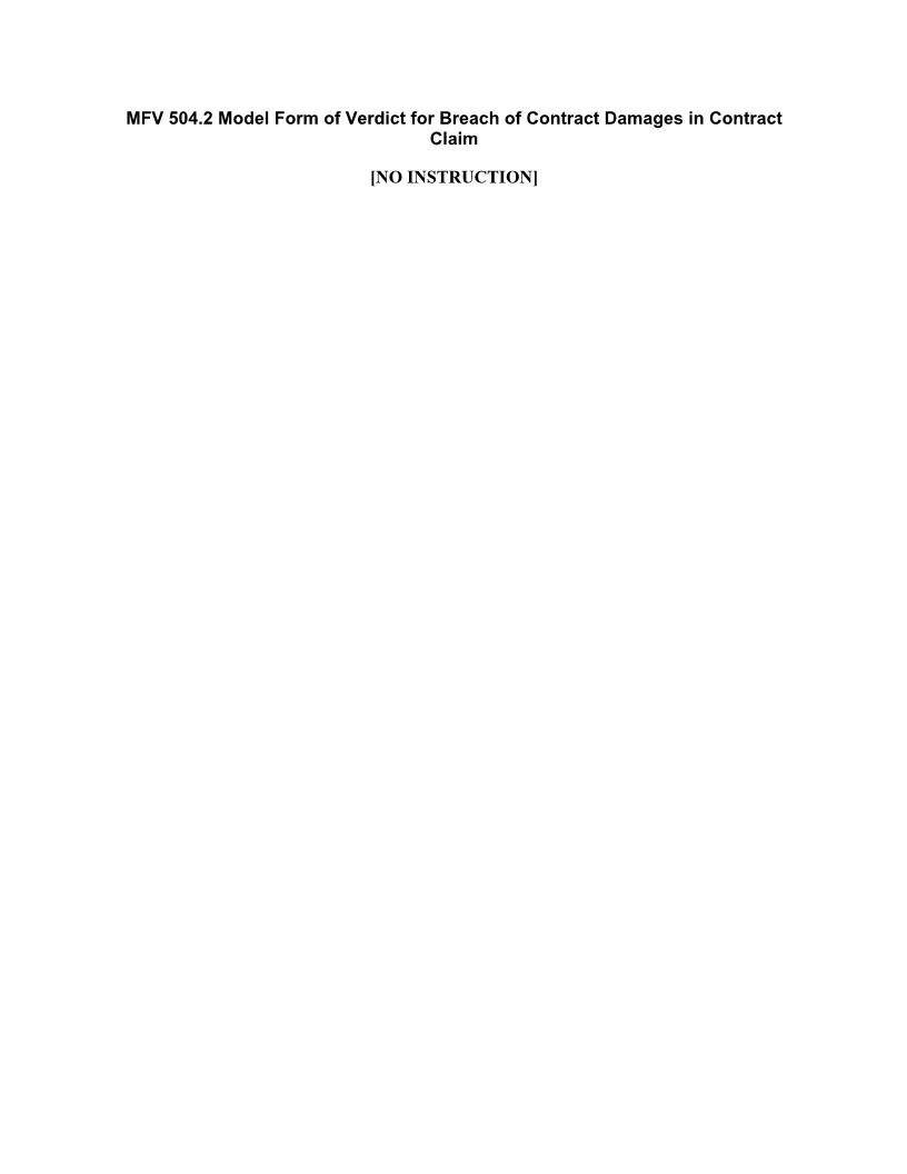 MFV 504.2 Model Verdict Breach Of Contract Damages In Contract Claim [NO INSTRUCTION] | Pdf Docx | Florida_JI